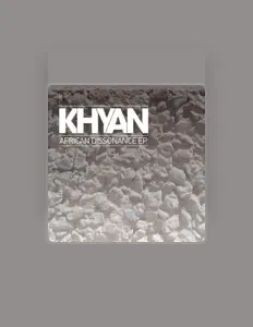 Ascolta Khyan, guarda video musicali, leggi la biografia, vedi le date del tour & altro!