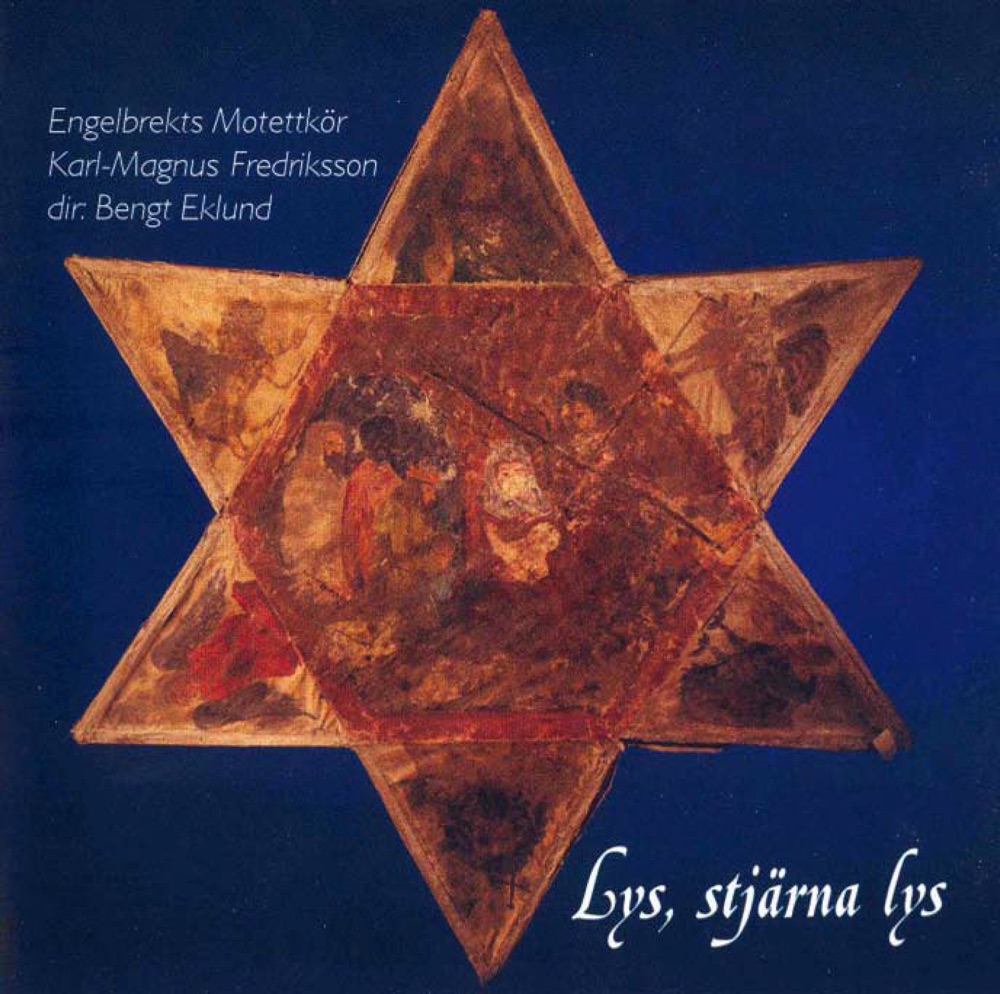 Обложка альбома «Lys, Stjarna Lys» — Karl-Magnus Fredriksson, Bengt Eklund, Engelbrekt Motet Choir, Stefan Therstam & Anna Sjogren