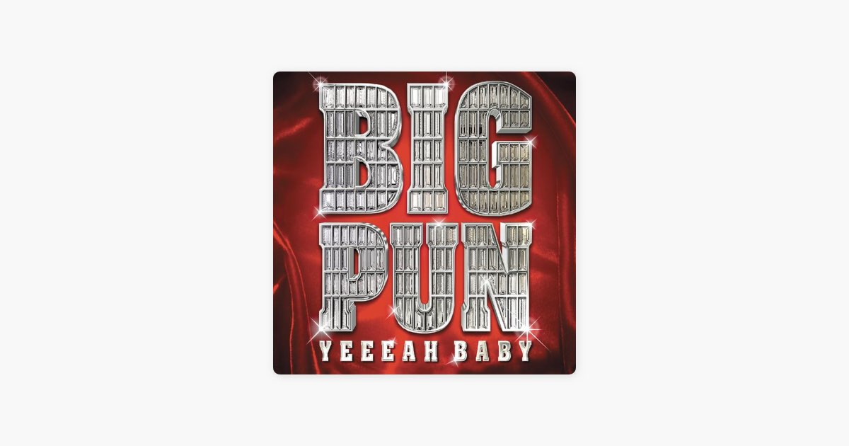 Yeeeah Baby - Album by Big Punisher - Apple Music