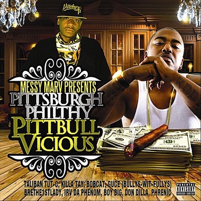 PittBull Vicious (Messy Marv Presents)