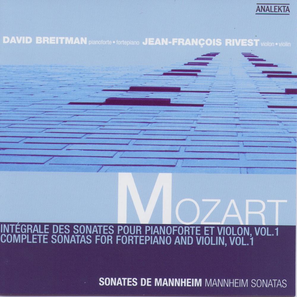Обложка альбома «Mozart: Complete Sonatas for Fortepiano and Violin, Vol. 1: Mannheim Sonatas» — David Breitman & Jean-Francois Rivest