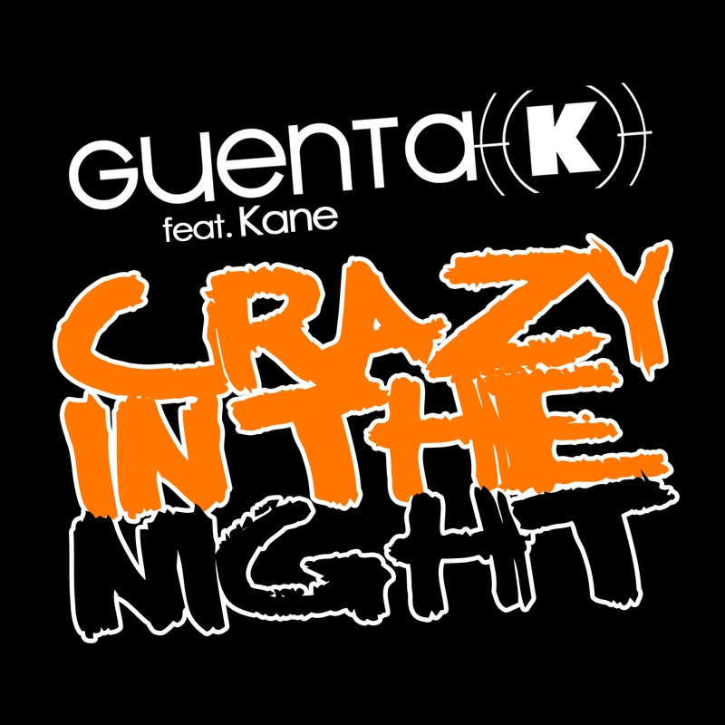 Обложка альбома «Crazy In the Night (feat. Kane)» — Guenta K.