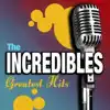 The Incredibles - I'll Make It Easy (If You'll Come On Home)