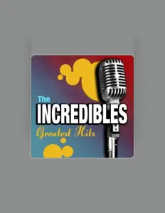 Listen to The Incredibles, watch music videos, read bio, see tour dates & more!