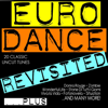 Euro Dance Revisited Plus (20 Classic Uncut Tunes) - Various Artists