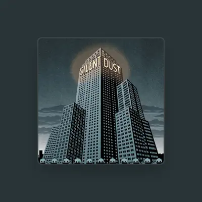 Listen to Silent Dust, watch music videos, read bio, see tour dates & more!