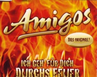 Ich Geh Für Dich Durchs Feuer - EP - Amigos