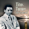 Titus Turner - My Lonely Room