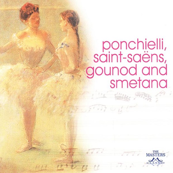 Ponchielli, Saint-Saëns, Gounod and Smetana