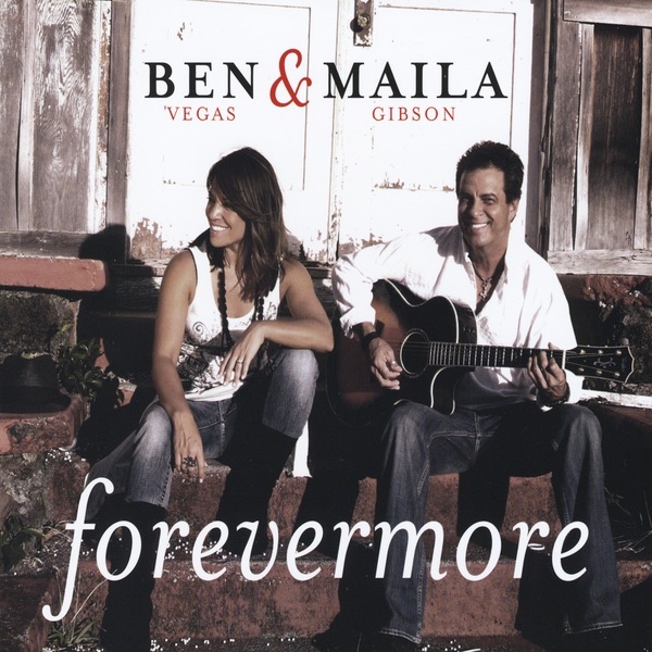 Обложка альбома «Forevermore» — Ben Vegas & Maila Gibson