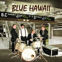 Blue Hawaii - Sweet Kisses In the Moonlight