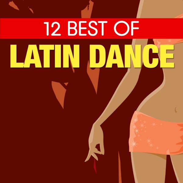 12 Best of Latin Dance
