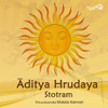 Aditya Hrudya Stotram - Malola Kannan