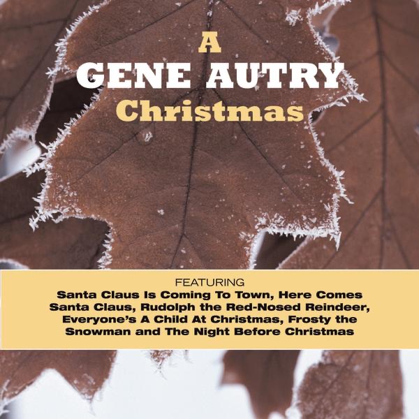 A Gene Autry Christmas - EP