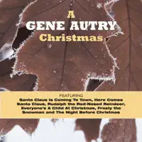 The Night Before Christmas Song — Gene Autry & Rosemary Clooney