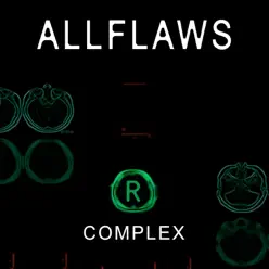 R Complex - Single - Allflaws