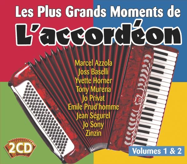 Les plus grands moments de l'accordéon, vols. 1 & 2
