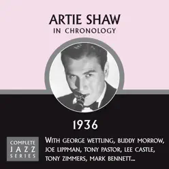 Complete Jazz Series 1936 - Artie Shaw Complete Jazz Series 1936 - Artie Shaw