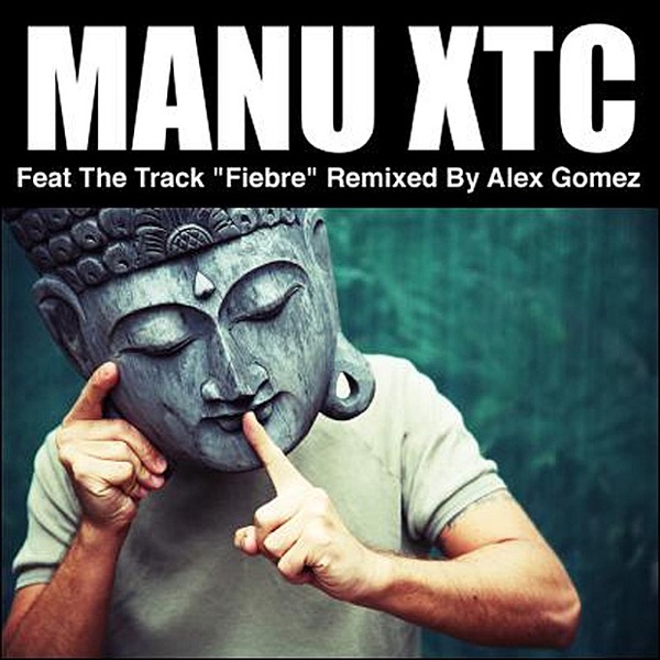 Manu XTC - EP