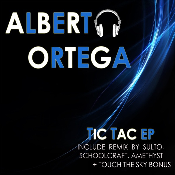 Обложка альбома «Tic Tac - EP» — Alberto Ortega