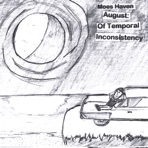 August: of Temporal Inconsistency