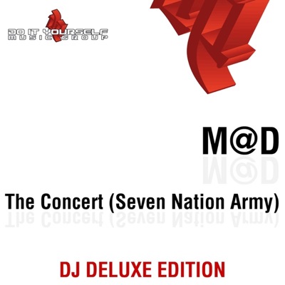 M@D - The Concert (Seven Nation Army) [Night And Day Mix]