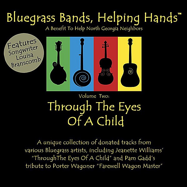 Bluegrass Bands, Helping Hands, Vol. 2: Through The Eyes of A Child