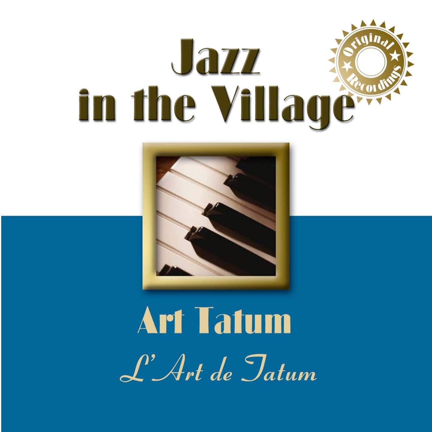 Jazz In the Village: Tatum's Art