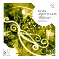 Organs of Youth - Tundra