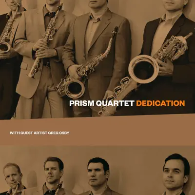 Listen to Dedication by PRISM Quartet