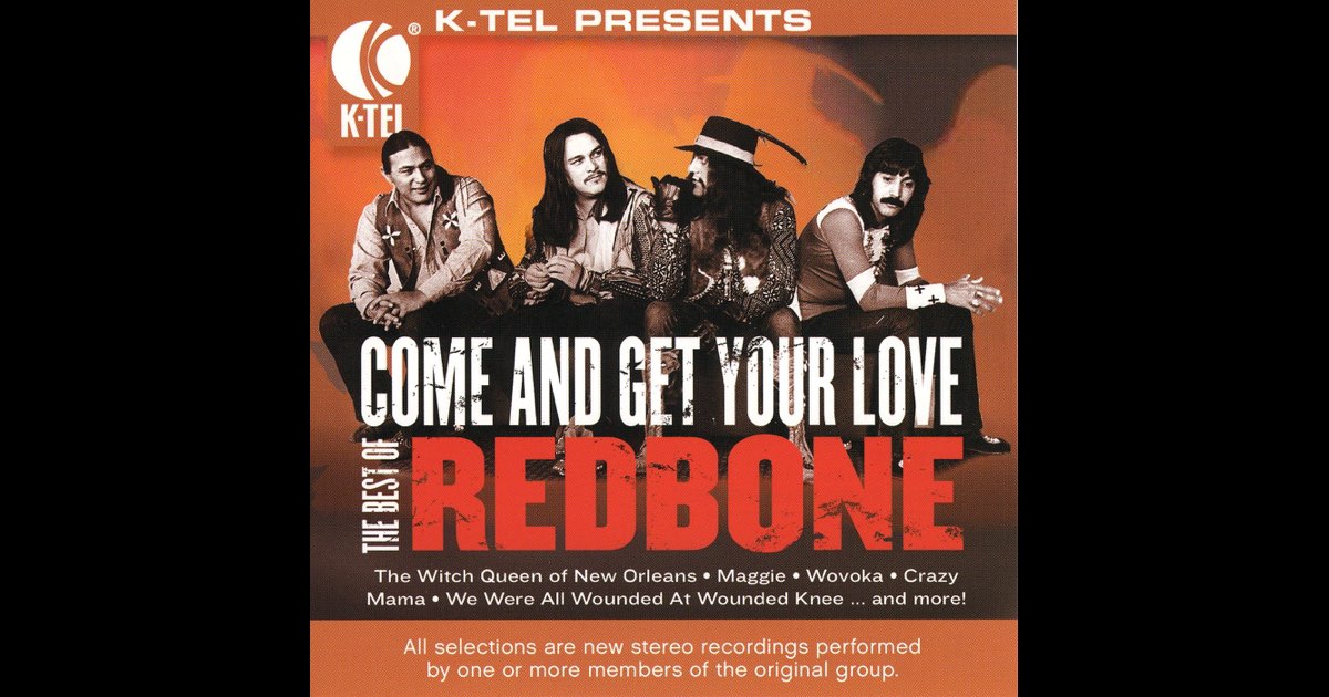 The Best of Redbone - Come and Get Your Love - Album by Redbone