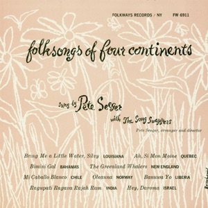 Folk Songs of Four Continents (With The Song Swappers)