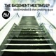 The Basement Meeting