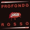 Jago - Profondo rosso (Remix)