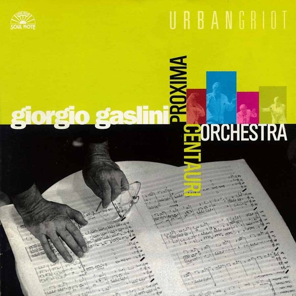 Обложка альбома «Urban Griot» — Giorgio Gaslini & Proxima Centauri Orchestra