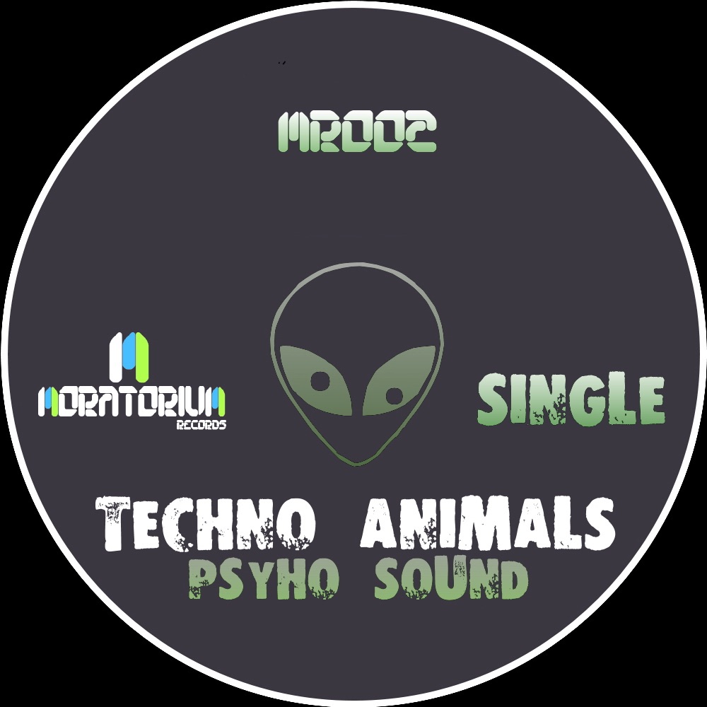 Обложка альбома «Psyho Sound - Single» — Techno Animals