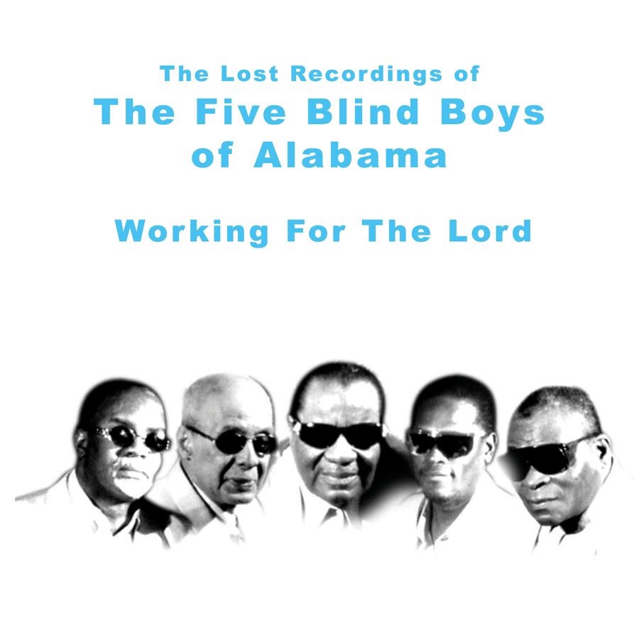 The Lost Recordings: Working for the Lord