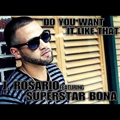 Do You Want It Like That (feat. Superstar Bona) - Single