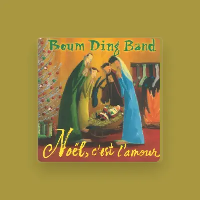Listen to Boum Ding Band, watch music videos, read bio, see tour dates & more!