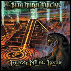 Heavy Metal Kings (feat. ILL Bill) - EP - Jedi Mind Tricks