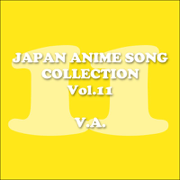 Japan Animesong Collection, Vol. 11 (Anison - Japan) - Various Artists