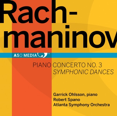 Rachmaninoff: Piano Concerto No. 3 - Symphonic Dances