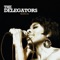 I Go Alone - The Delegators lyrics