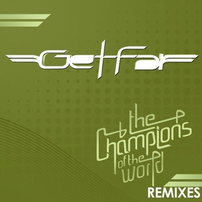 The Champions of the World (Remixes) - EP