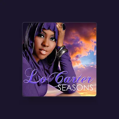 Listen to Lo Carter, watch music videos, read bio, see tour dates & more!