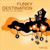 Funky Destination