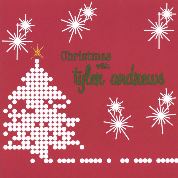 Christmas with Tyler Andrews