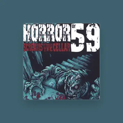 Listen to Horror of '59, watch music videos, read bio, see tour dates & more!