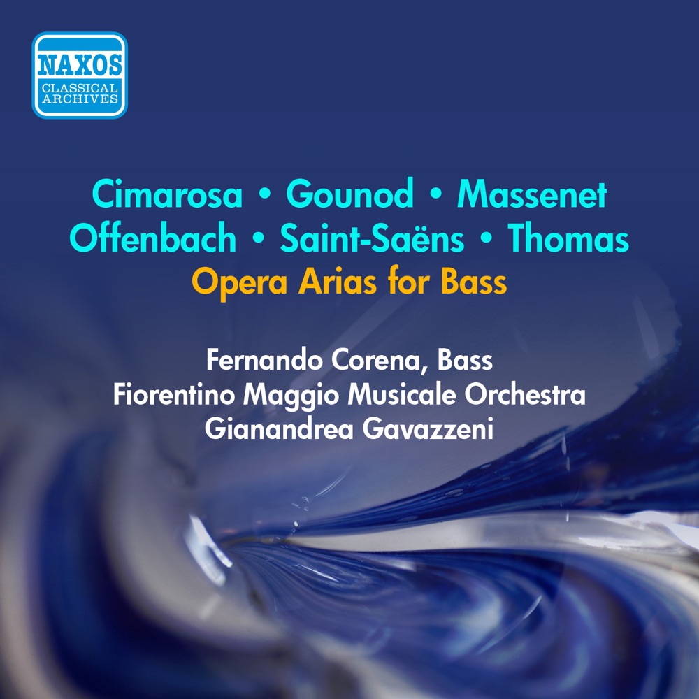 Обложка альбома «Vocal Recital: Corena, Fernando - Rossini, G. - Cimarosa, D. - Thomas, A. - Saint-Saens, C. (1956)» — Fernando Corena, Gianandrea Gavazzeni, Fiorentino Maggio Musicale Orchestra, Orchestra del Maggio Musicale Fiorentino, Swiss Romande Orchestra & James Walker