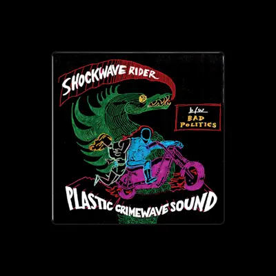 Listen to Plastic Crimewave Sound, watch music videos, read bio, see tour dates & more!